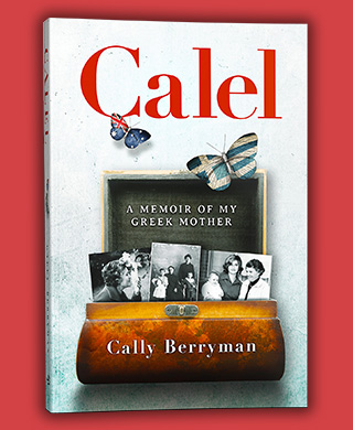 Calel (Memoir of a Greek Mother) – Cally Berryman author